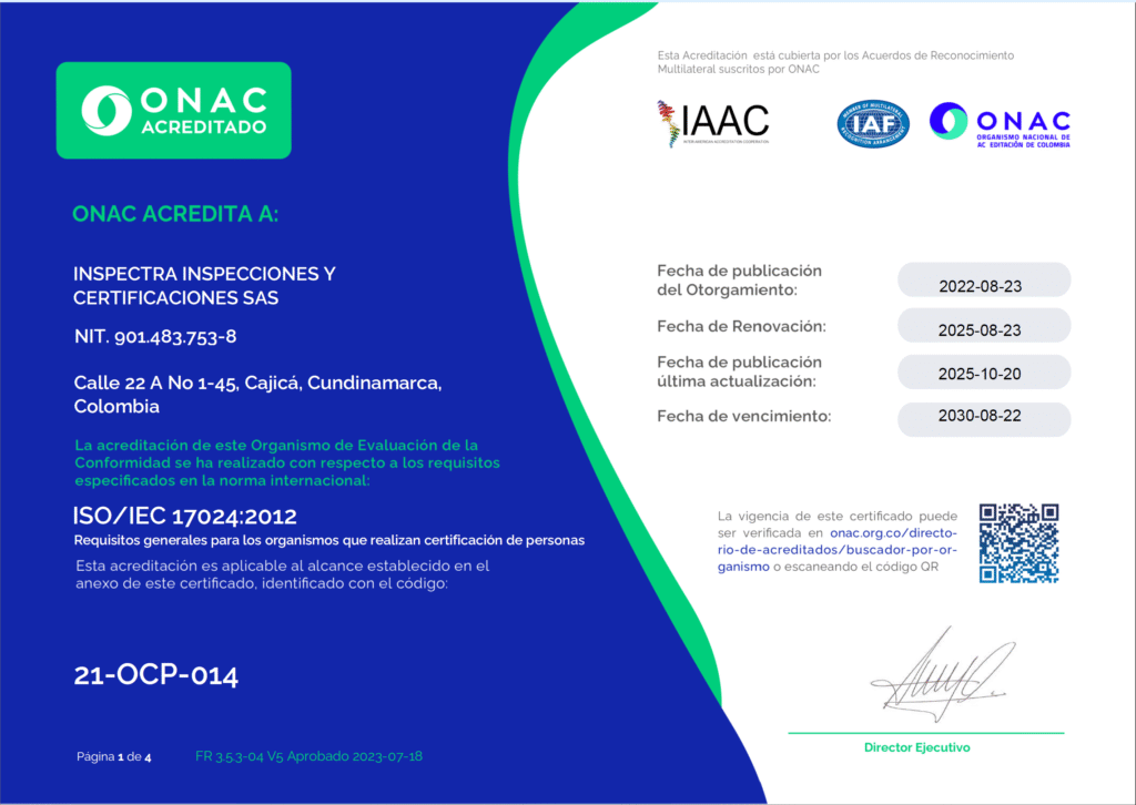 Acreditación otorgada por ONAC Acreditación otorgada por ONAC a Inspectra Inspecciones y Certificaciones conforme a la norma ISO/IEC 17024